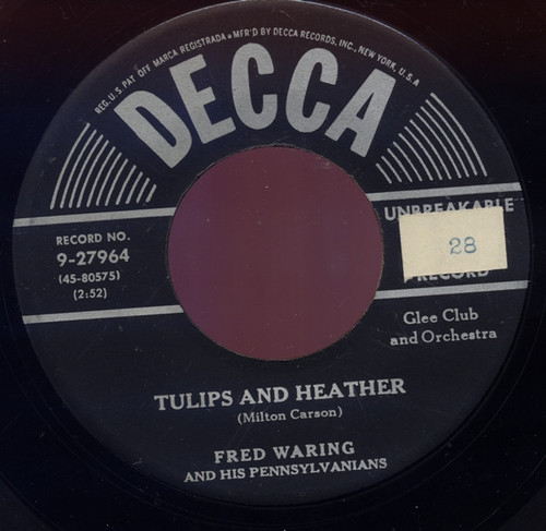 Fred Waring And His Pennsylvanians* - Tulips And Heather (7", Single)