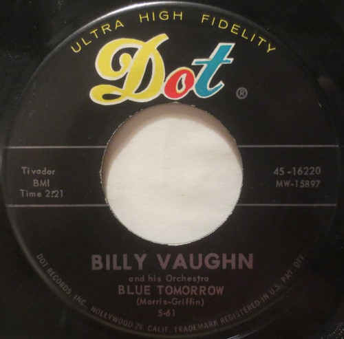 Billy Vaughn And His Orchestra - Blue Tomorrow (7", Single)