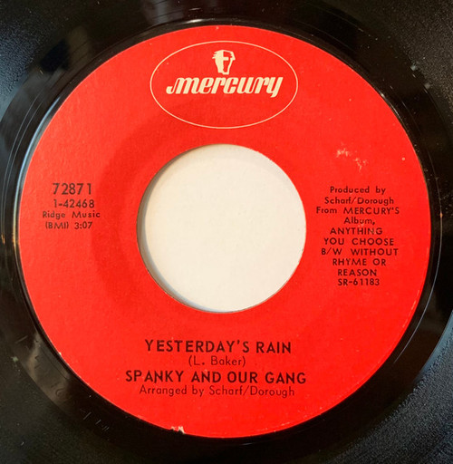 Spanky & Our Gang - Yesterday's Rain / Without Rhyme Or Reason - Mercury - 72871 - 7", Single 1042486538
