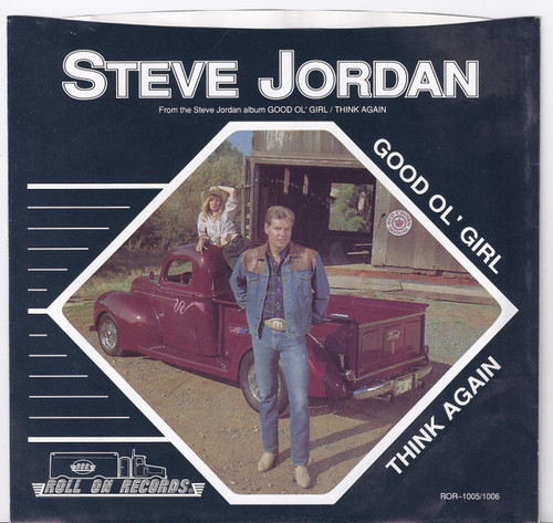 Steve Jordan (7) - Good Ol' Girl / Think Again (7", Single)