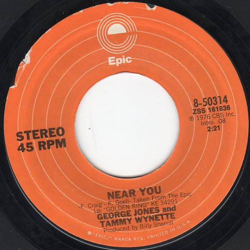 George Jones And Tammy Wynette* - Near You (7", Single, Styrene, Ter)