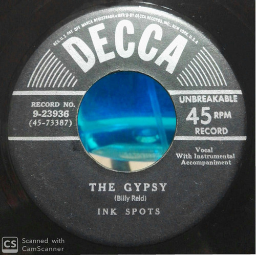 Ink Spots* - The Gypsy / Everybody Is Saying Hello Again (7", Single)
