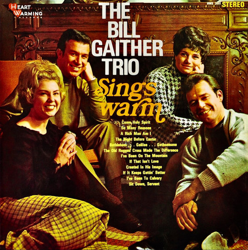 The Bill Gaither Trio - Sings Warm (LP, Album)