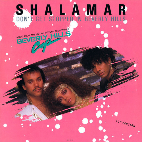 Shalamar - Don't Get Stopped In Beverly Hills (12")