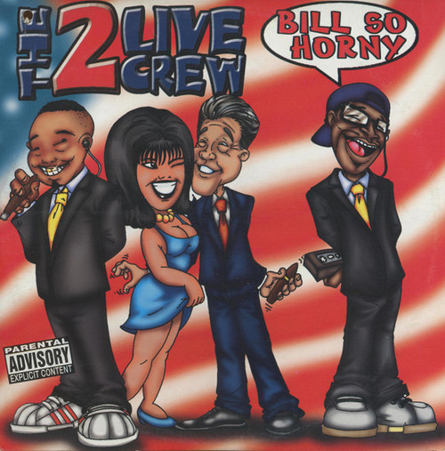 The 2 Live Crew - Bill So Horny (12")