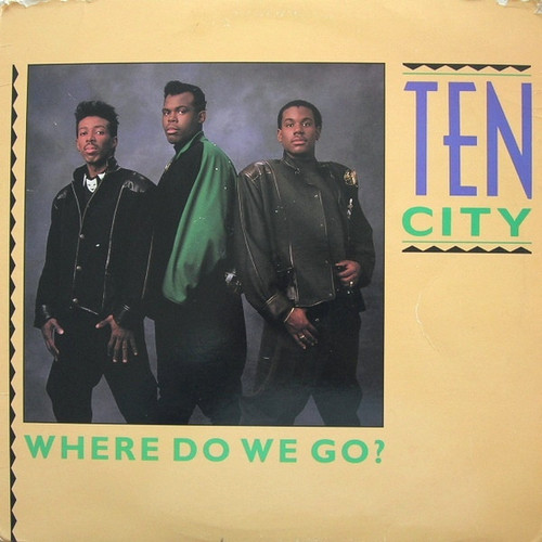 Ten City - Where Do We Go? (12")