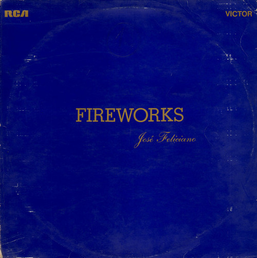 José Feliciano - Fireworks (LP, Album)