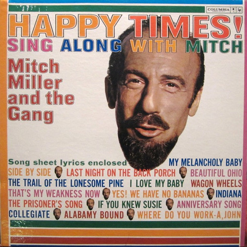 Mitch Miller And The Gang - Happy Times!‚ÄíSing Along With Mitch - Columbia - CL 1568 - LP, Album, Mono, Gat 1046480057