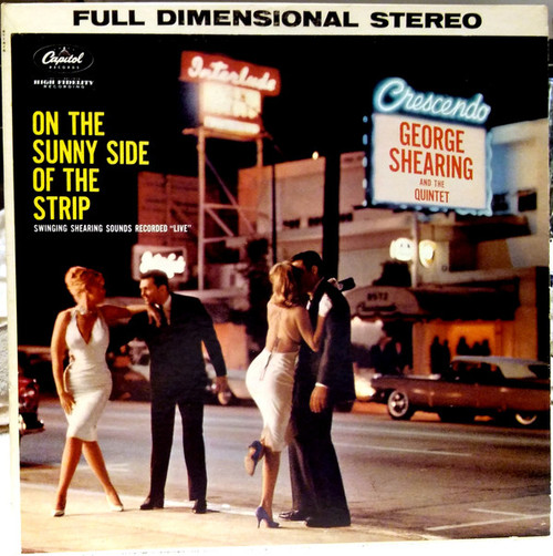 George Shearing And The Quintet* - On The Sunny Side Of The Strip (LP)