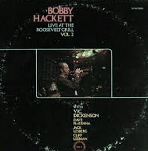 Bobby Hackett - Live At The Roosevelt Grill Vol. 2 (LP, Album)