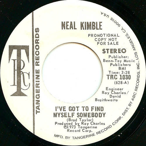 Neal Kimble - I've Got To Find Myself Somebody (7", Promo)