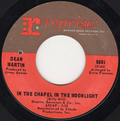 Dean Martin - In The Chapel In The Moonlight - Reprise Records - 601 - 7", Single, Ter 1050260333