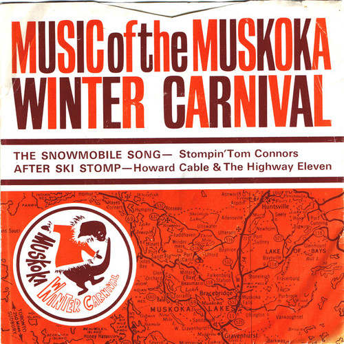 Stompin' Tom Connors / Howard Cable And The Highway Eleven - The Snowmobile Song / The After Ski Stomp (7", Single)