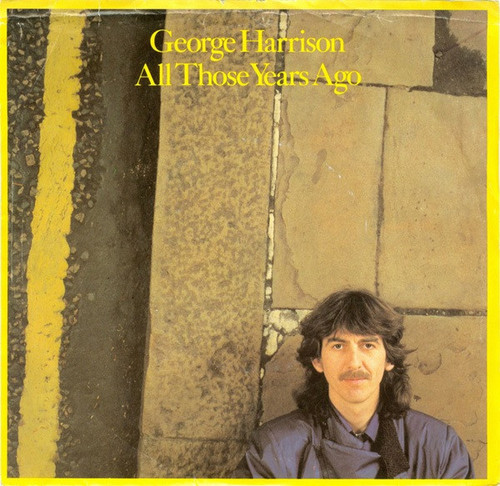 George Harrison - All Those Years Ago (7", Single, Pic)