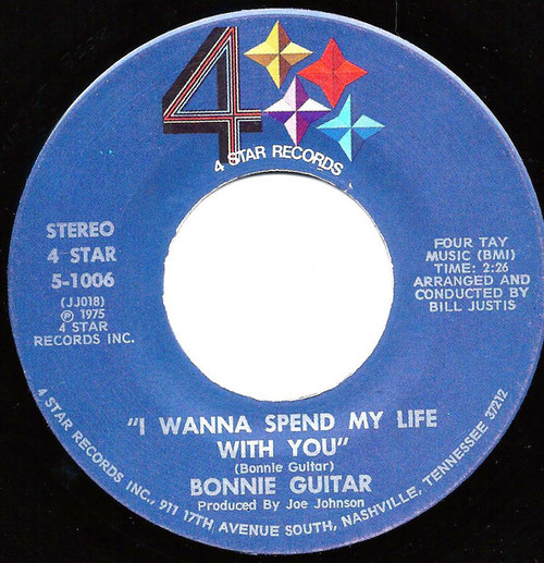 Bonnie Guitar - I Wanna Spend My Life With You (7", Single)