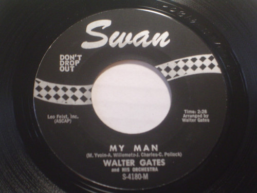 Walter Gates And His Orchestra* - My Man / Rose Of Washington Square (7", Single, Styrene)