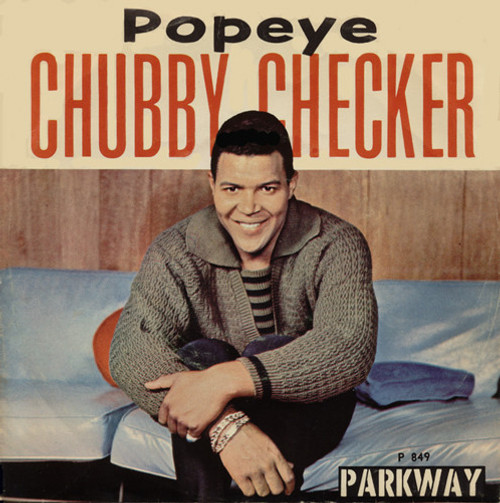 Chubby Checker - Popeye The Hitchhiker / Limbo Rock - Parkway, Parkway - P-849, P 849 - 7", Single 1053129617