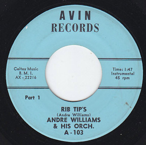 Andre Williams & His Orch.* - Rib Tip's (7")