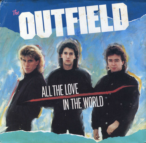 The Outfield - All The Love In The World (7", Single, Pit)