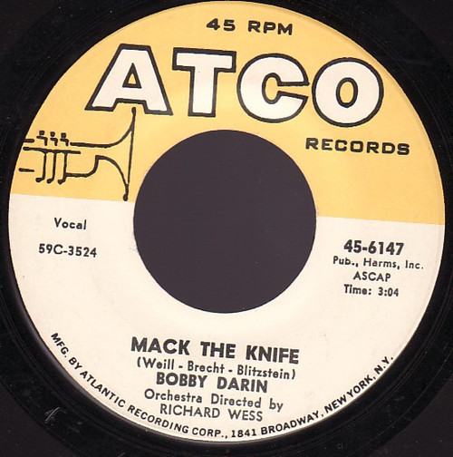 Bobby Darin - Mack The Knife - ATCO Records - 45-6147 - 7", Single, RE 1053182025