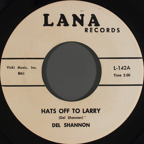 Del Shannon - Hats Off To Larry (7", Single, RE)