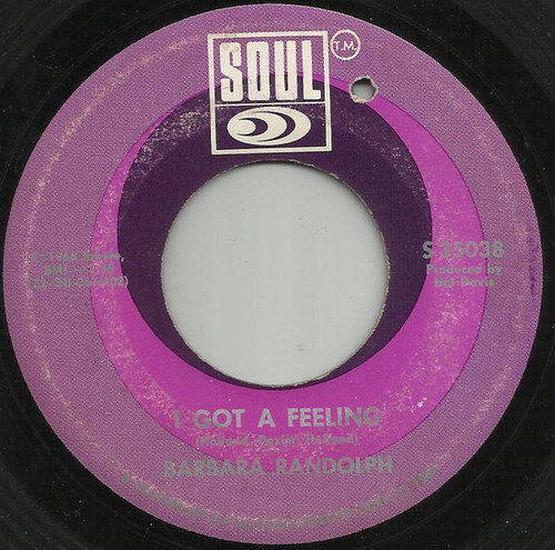 Barbara Randolph - I Got A Feeling (7", Single)