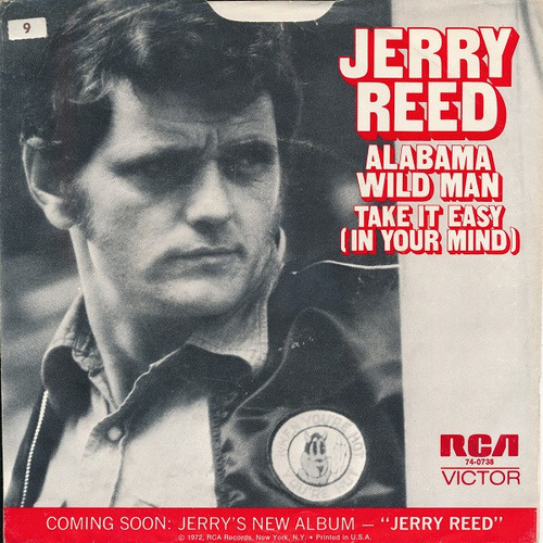 Jerry Reed - Alabama Wild Man / Take It Easy (In Your Mind) (7", Single)