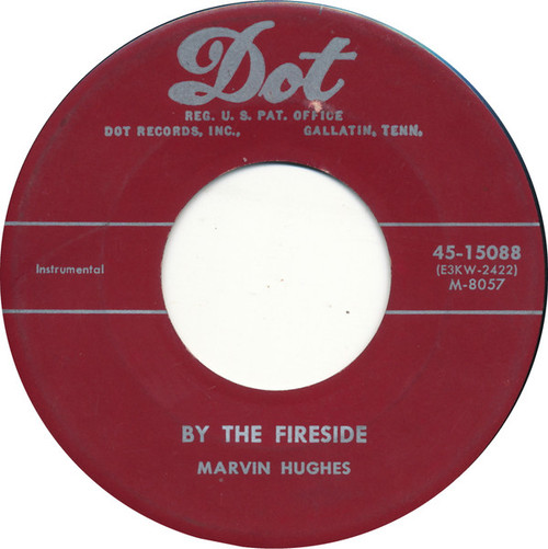 Marvin Hughes - By The Fireside (7", Single, Mono)