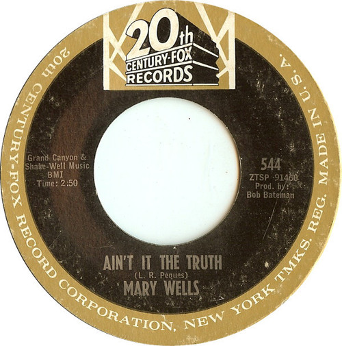 Mary Wells - Ain't It The Truth / Stop Takin' Me For Granted (7", Mono, Styrene, Pit)
