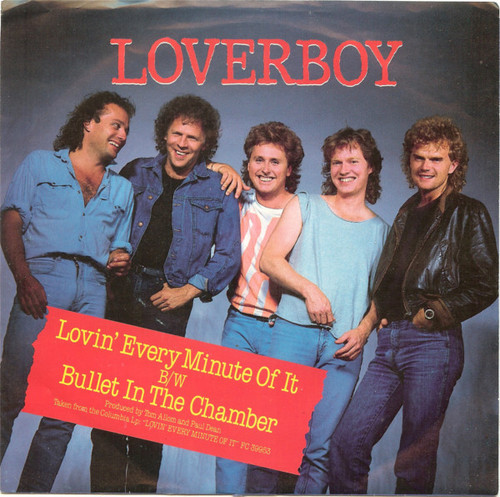 Loverboy - Lovin' Every Minute Of It (7", Single, Styrene, Pit)