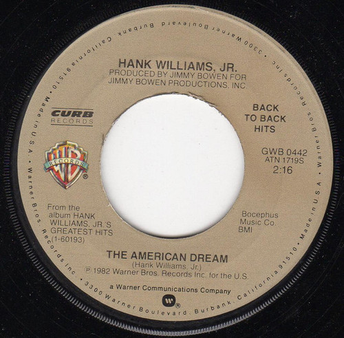 Hank Williams, Jr.* - The American Dream (7", Single)