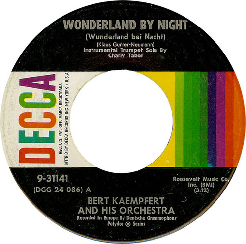 Bert Kaempfert & His Orchestra - Wonderland By Night (Wunderland Bei Nacht) - Decca - 9-31141 - 7", Single, Glo 1056826057