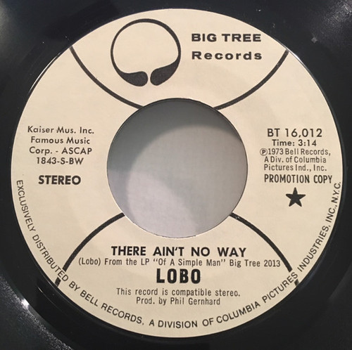 Lobo (3) - There Ain't No Way (7", Promo)