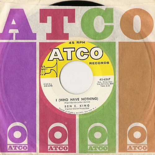 Ben E. King - I (Who Have Nothing) / The Beginning Of Time (7")