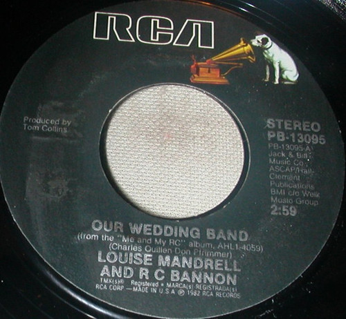 Louise Mandrell & R.C. Bannon - Our Wedding Band / Just Married (7")