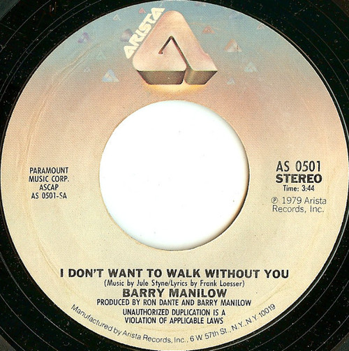 Barry Manilow - I Don't Want To Walk Without You (7", Single, Pit)