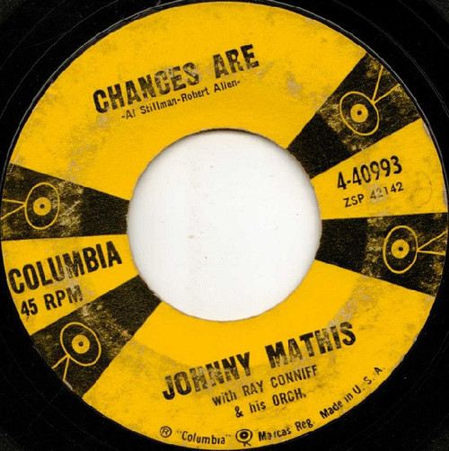 Johnny Mathis - Chances Are / The Twelfth Of Never - Columbia - 4-40993 - 7", Single 1058001609