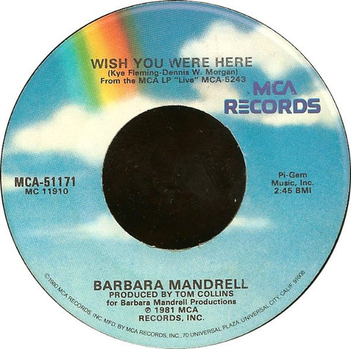 Barbara Mandrell - Wish You Were Here - MCA Records - MCA-51171 - 7" 1058018026