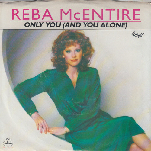 Reba Mc Entire* - Only You (And You Alone) (7", Single)