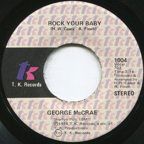 George McCrae - Rock Your Baby - T.K. Records - 1004 - 7", Single 1058040175