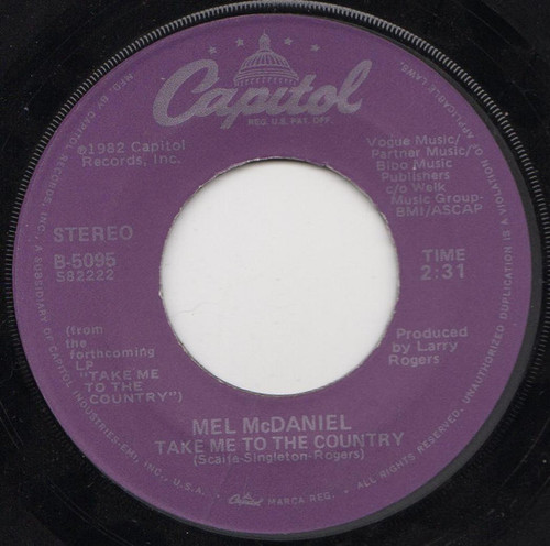 Mel McDaniel - Take Me To The Country - Capitol Records - B-5095 - 7", Single 1058040772