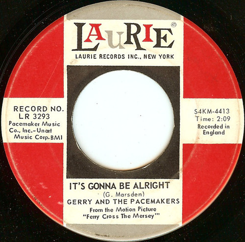 Gerry & The Pacemakers - It's Gonna Be Alright - Laurie Records - LR 3293 - 7", RCA 1058415073