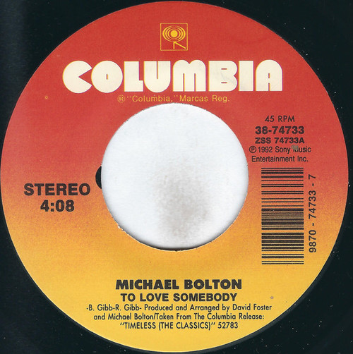 Michael Bolton - To Love Somebody - Columbia - 38-74733 - 7", Single 1058540090