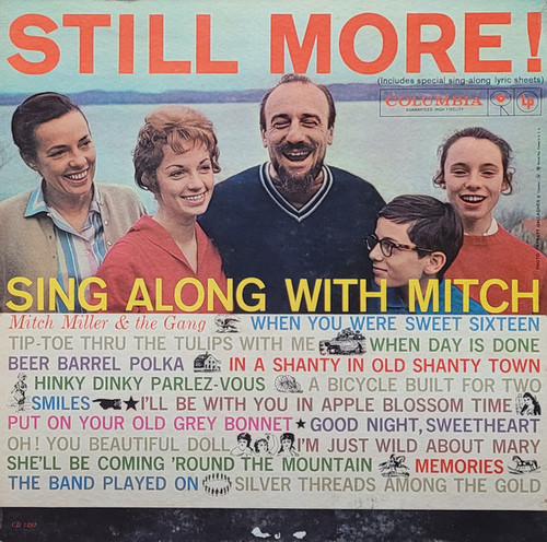 Mitch Miller And The Gang - Still More Sing Along With Mitch - Columbia - CL 1283 - LP, Album, Mono 1059399615