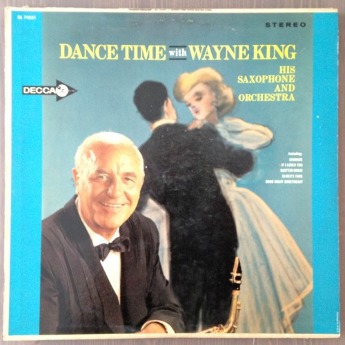 Wayne King And His Orchestra - Dance Time With Wayne King - Decca - DL 74551 - LP, Album 1060144114