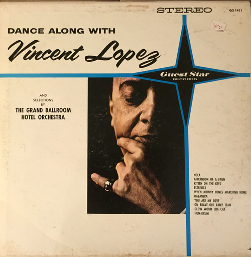 Vincent Lopez And His Orchestra - Dance Along With Vincent Lopez (LP, Album)