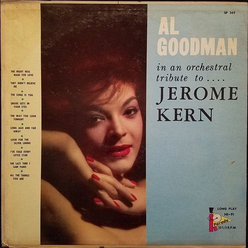 Al Goodman And His Orchestra - Tribute To Jerome Kern (LP, Album)