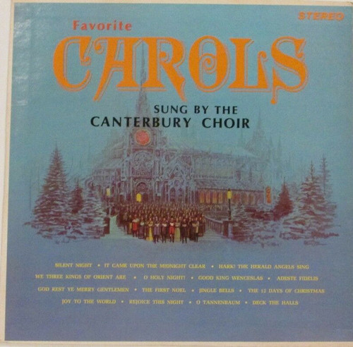 Canterbury Choir - Favorite Carols Sung By The Canterbury Choir (LP, Album, Comp)