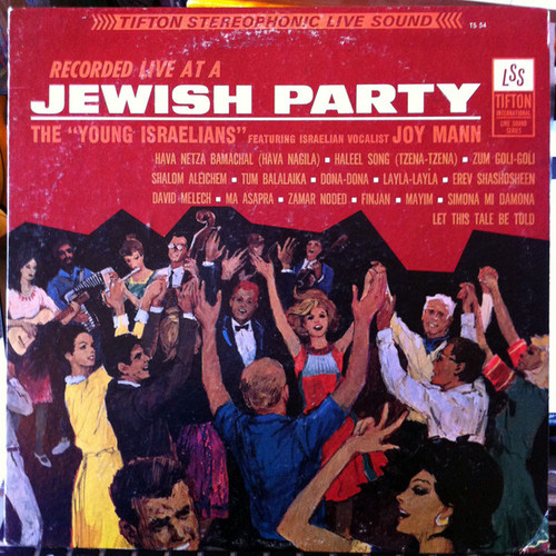The Young Israelians Featuring Israelian Vocalist Joy Mann - Recorded Live At A Jewish Party (LP, Album)