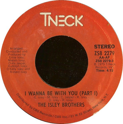 The Isley Brothers - I Wanna Be With You (7", Styrene, Ter)